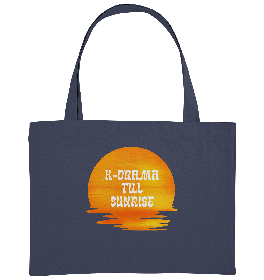 K-DRAMA TILL SUNRISE - Organic Shopping-Bag