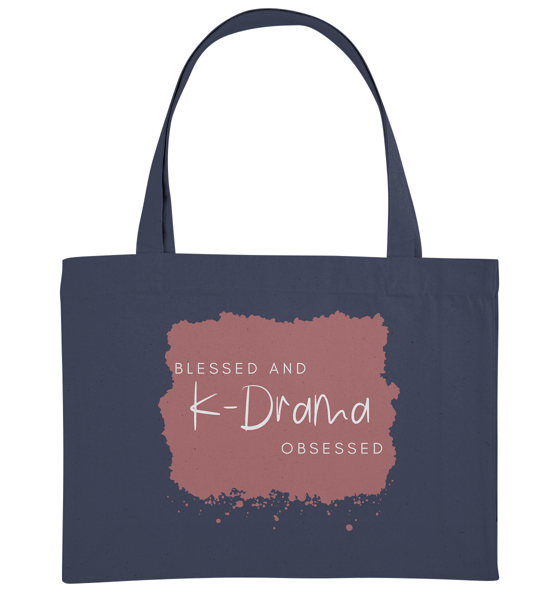 BLESSED AND K-DRAMA OBSESSED - Organic Shopping-Bag