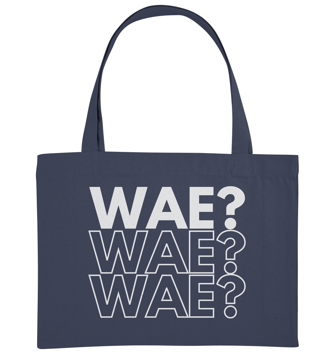 WAE? WAE? WAE? - Organic Shopping-Bag