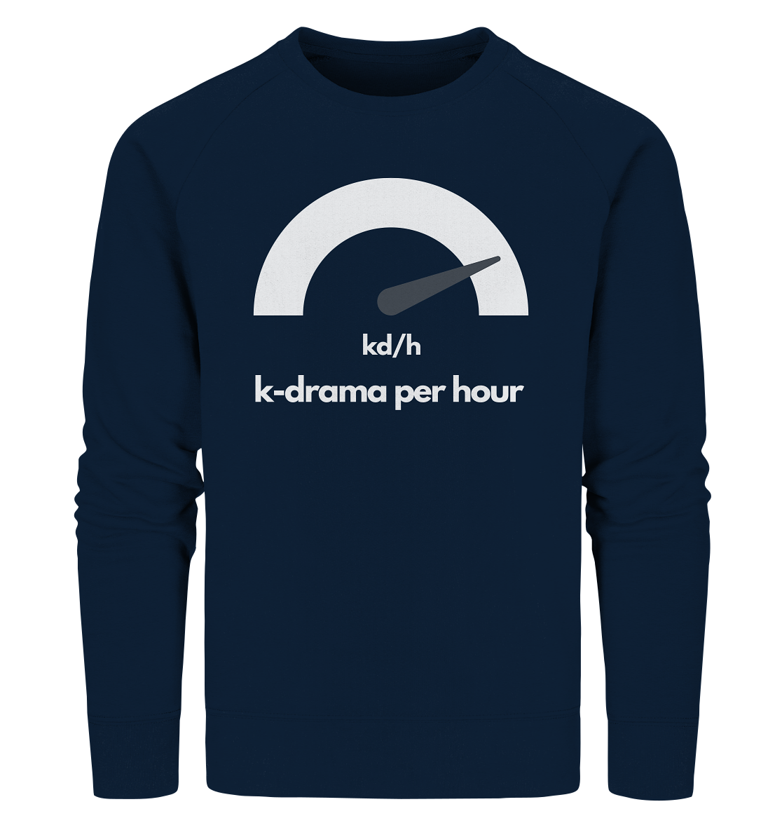 K-Drama per Hour - Organic Sweatshirt