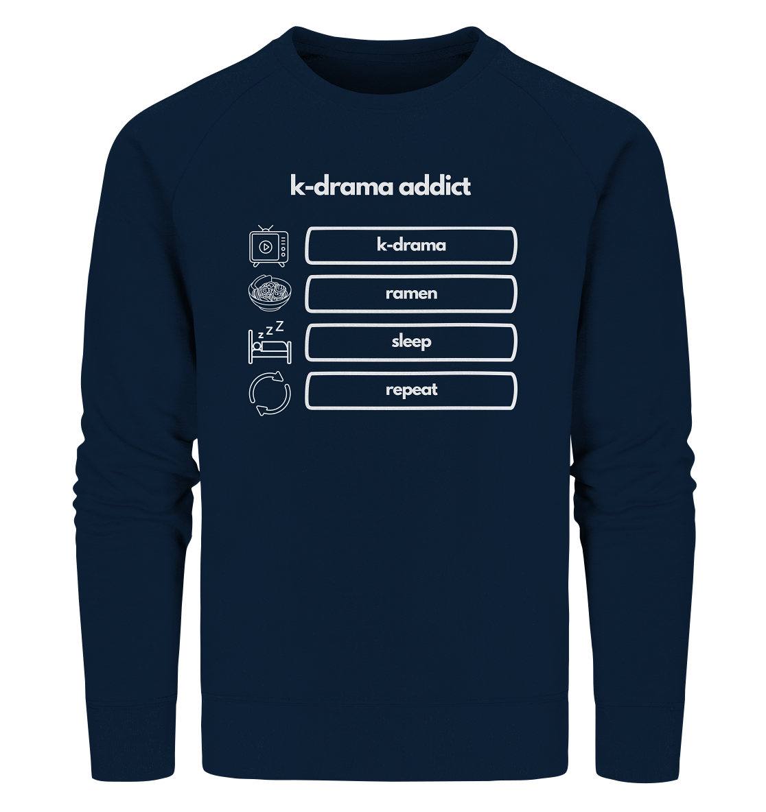 K-Drama Addict - Organic Sweatshirt