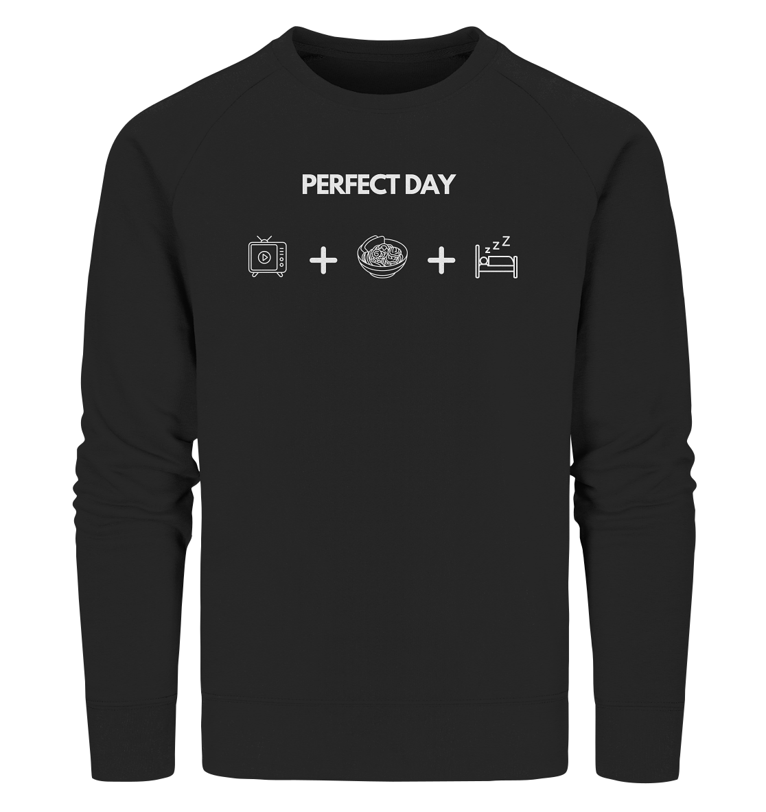 Perfect Day - Organic Sweatshirt