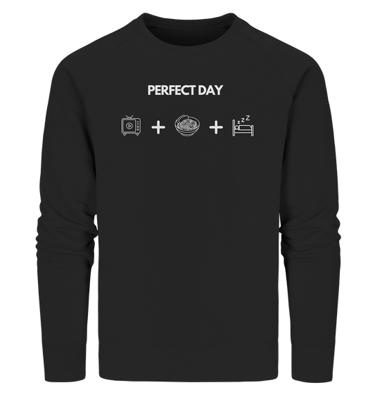 Perfect Day - Organic Sweatshirt