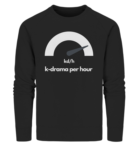 K-Drama per Hour - Organic Sweatshirt