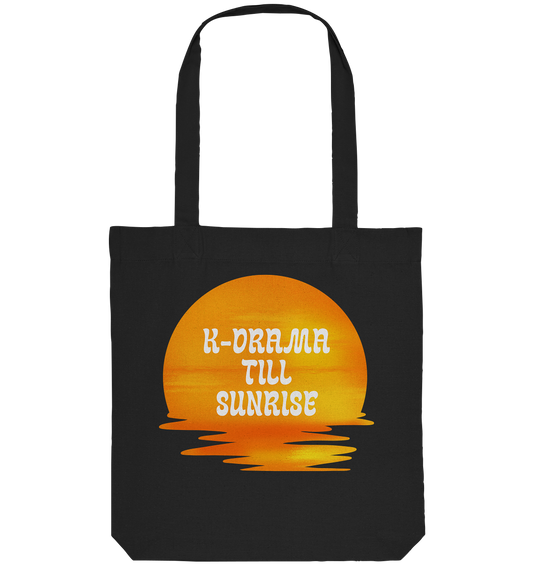 K-DRAMA TILL SUNRISE - Organic Tote-Bag