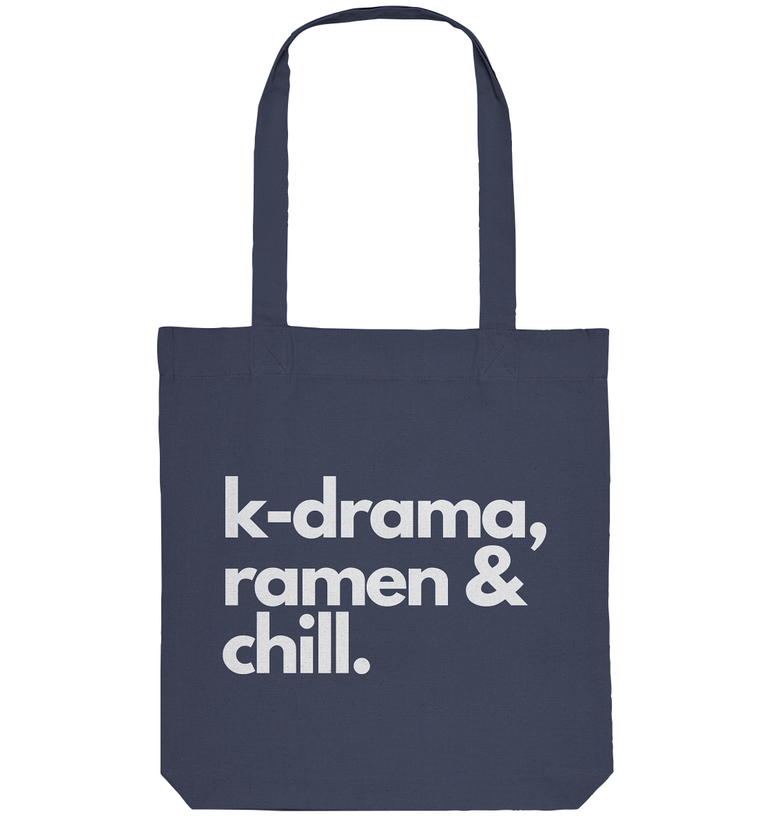 K-Drama, Ramen & Chill - Organic Tote-Bag