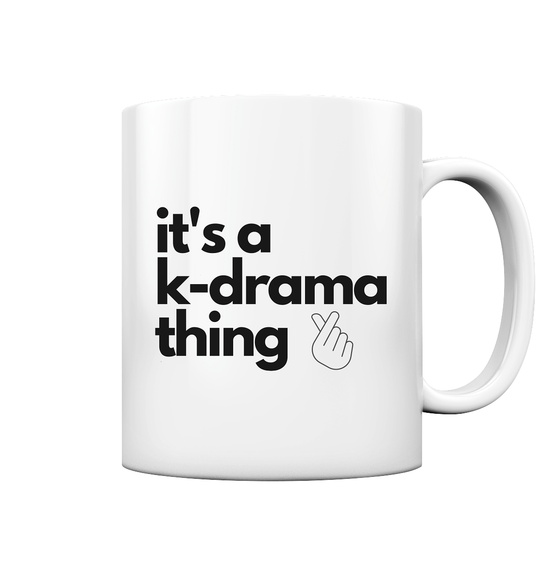 It's a K-Drama Thing - Tasse glossy