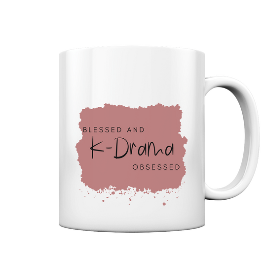 BLESSED AND K-DRAMA OBSESSED - Tasse glossy