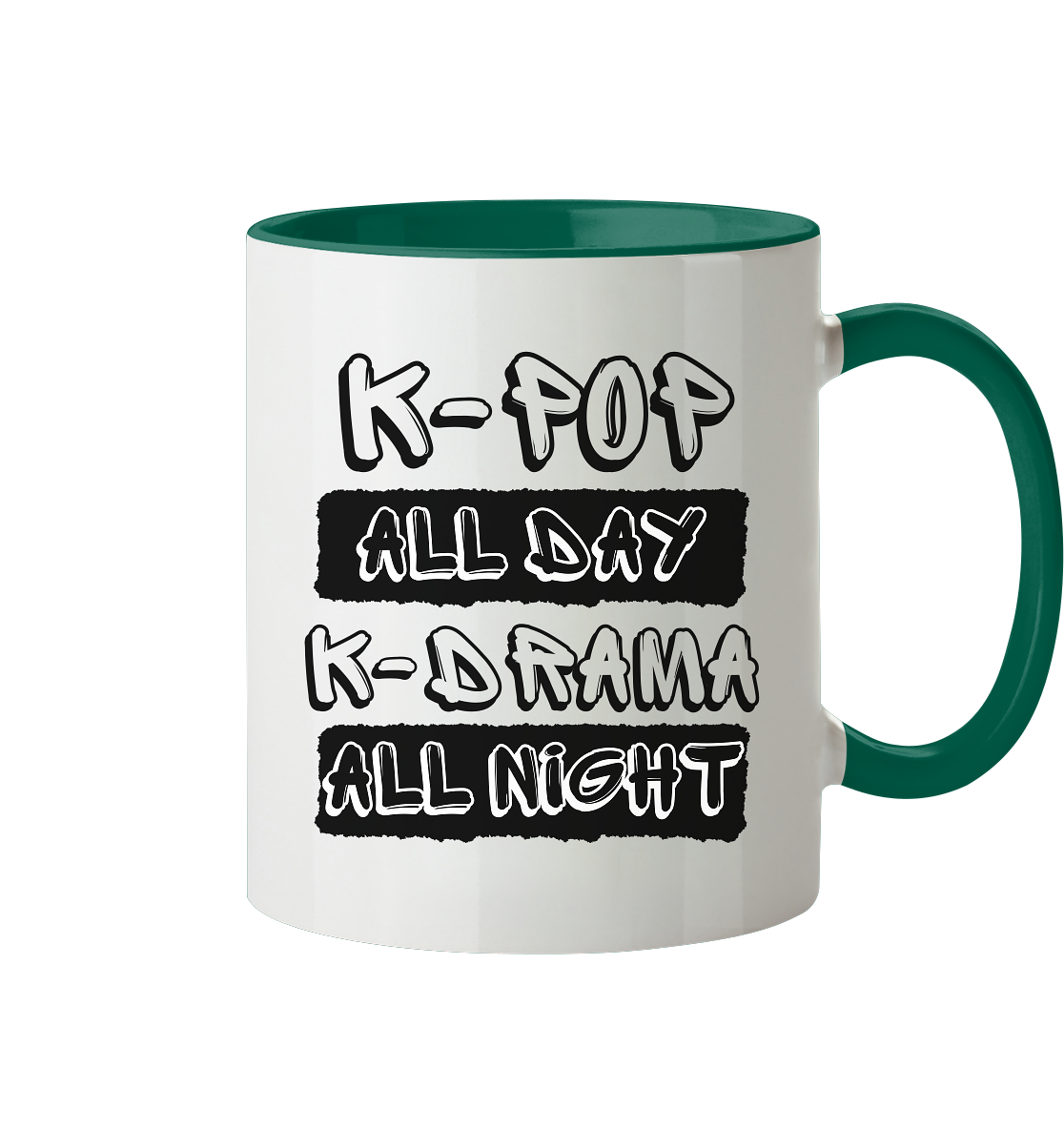 K-POP ALL DAY K-DRAMA ALL NIGHT - Tasse zweifarbig