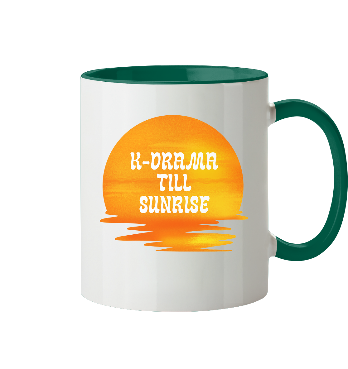 K-DRAMA TILL SUNRISE - Tasse zweifarbig