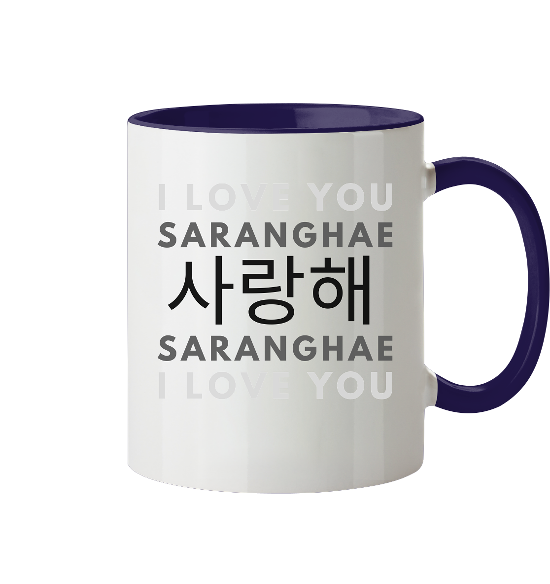 I LOVE YOU SARANGHAE - Tasse zweifarbig