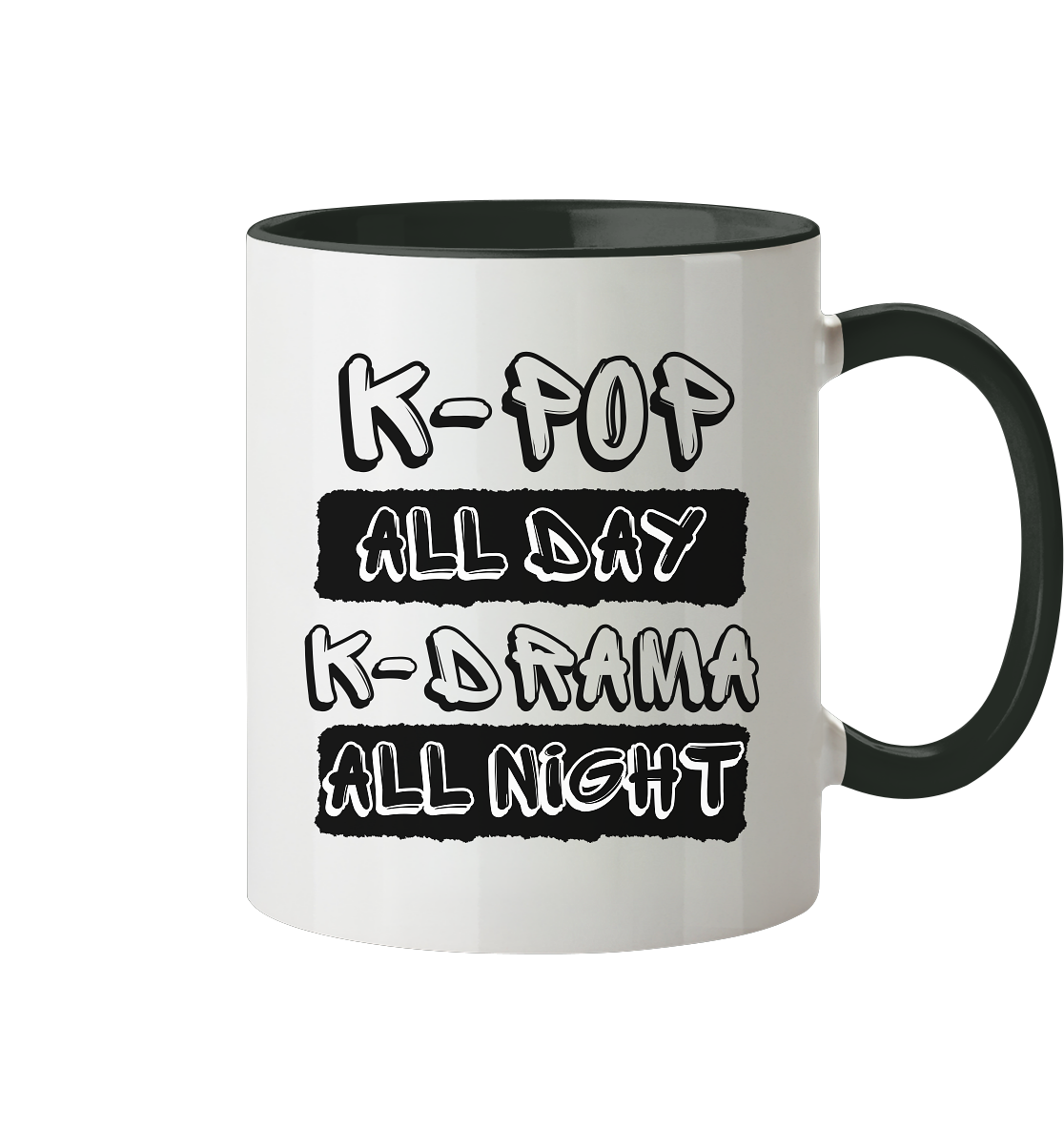 K-POP ALL DAY K-DRAMA ALL NIGHT - Tasse zweifarbig