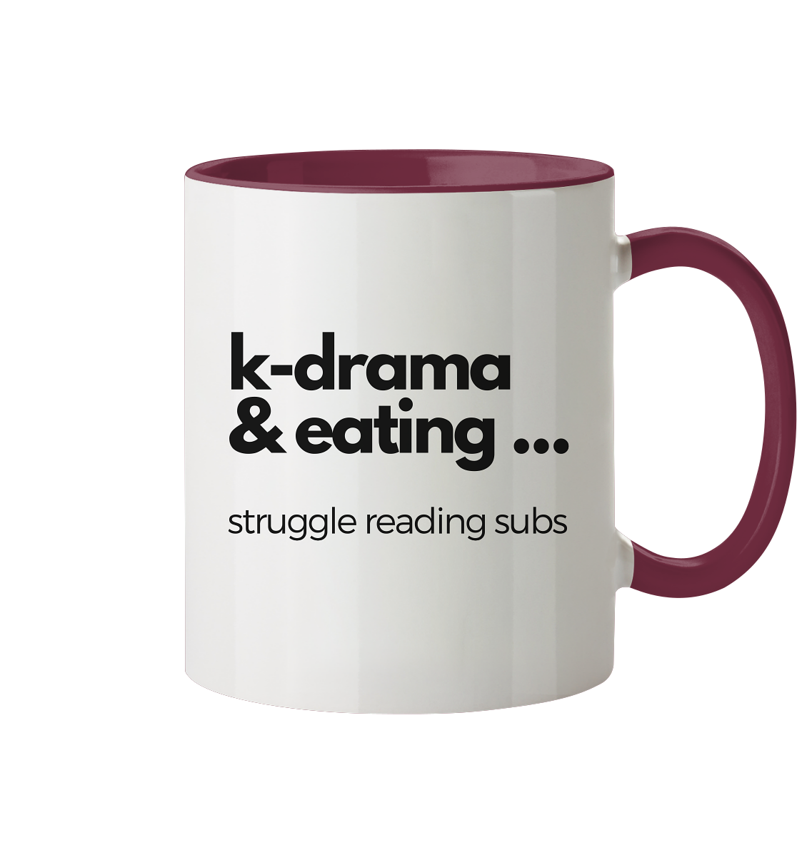 K-Drama & Eating - Struggle Reading Subs - Tasse zweifarbig