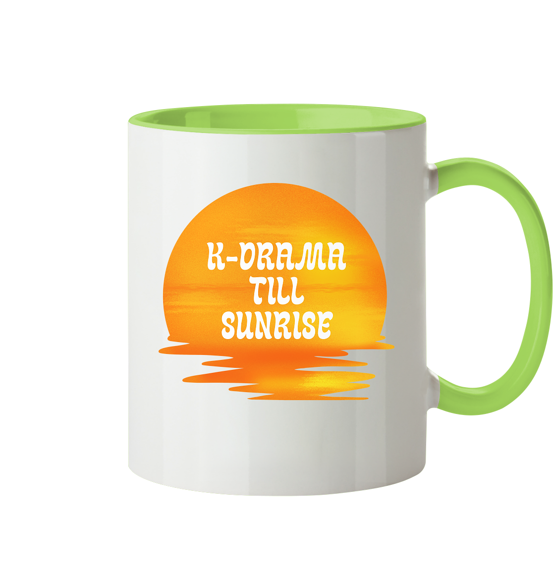 K-DRAMA TILL SUNRISE - Tasse zweifarbig