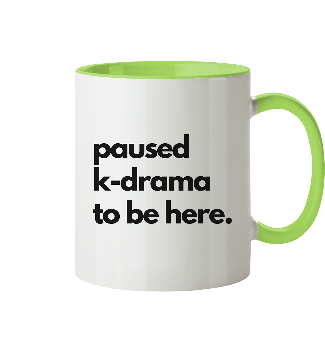 Paused K-Drama to be Here - Tasse zweifarbig