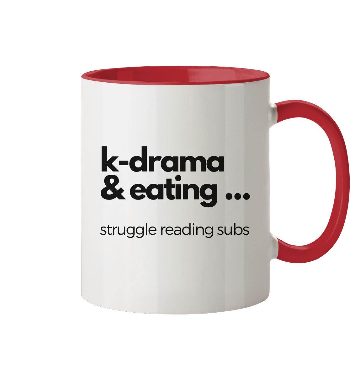 K-Drama & Eating - Struggle Reading Subs - Tasse zweifarbig