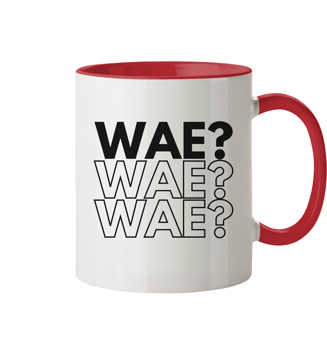 WAE? WAE? WAE? - Tasse zweifarbig