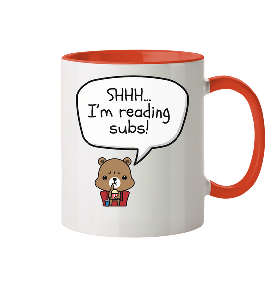 SHHH.. I'M READING SUBS! - Tasse zweifarbig