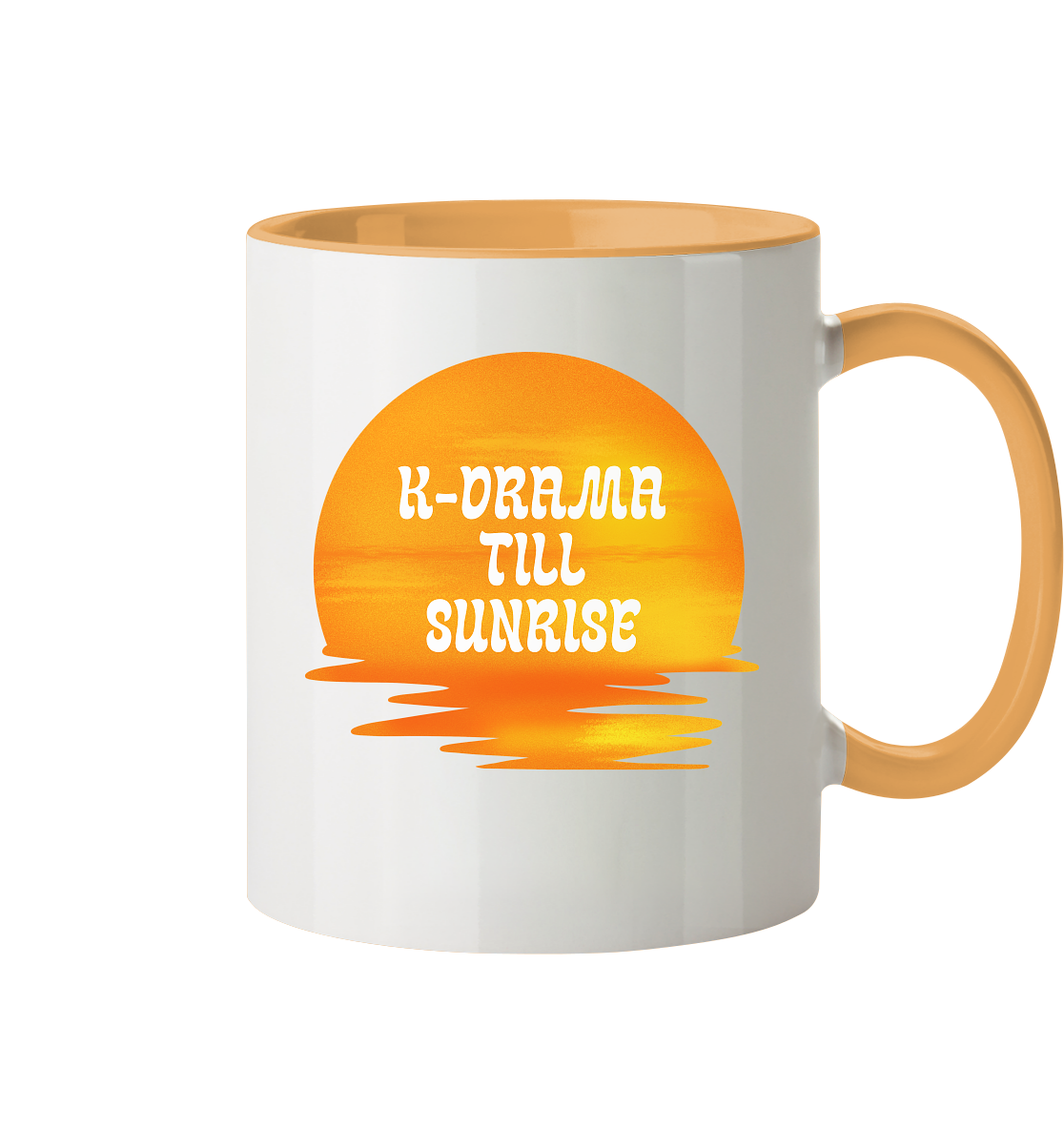 K-DRAMA TILL SUNRISE - Tasse zweifarbig