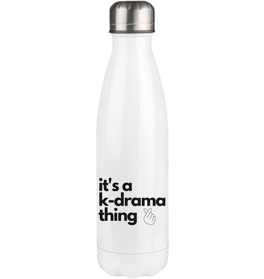 It's a K-Drama Thing - Thermoflasche 500ml